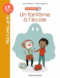 Les enquêtes du CP, Tome 01 - Anne Rivière & Marie Leghima