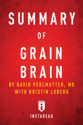 Summary of Grain Brain