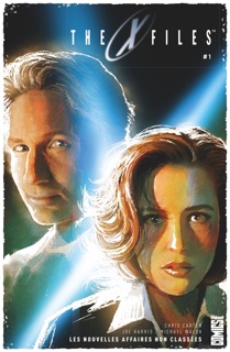 The X-Files - Tome 01 by Joe Harris, Michael Walsh & Bannister