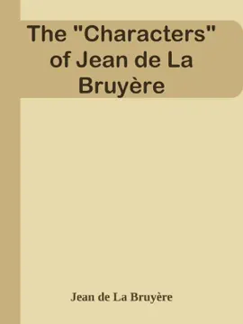 Read: The "Characters" Book of Jean de La Bruyère