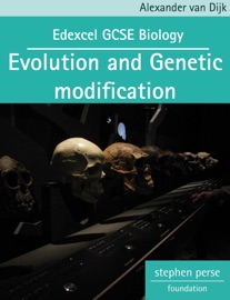 Evolution and Genetic modification - Alexander van Dijk