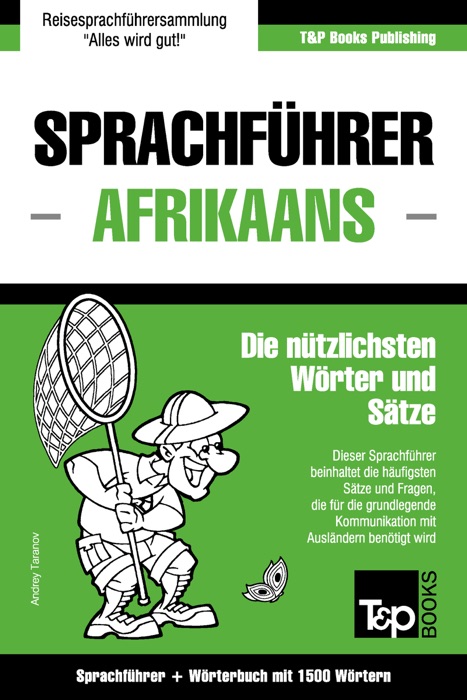 Sprachführer Deutsch-Afrikaans und Kompaktwörterbuch mit 1500 Wörtern