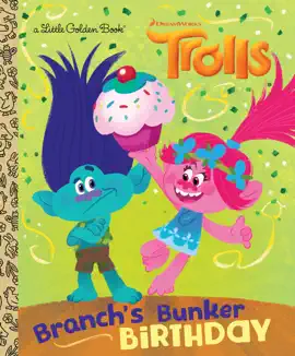Read: Branch's Book Bunker Birthday (DreamWorks Trolls)