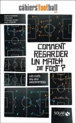 Comment regarder un match de foot ?
