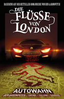 Ben Aaronovitch - Die Flüsse von London Band 1 - Autowahn artwork