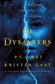 The Dysasters - P. C. Cast & Kristin Cast