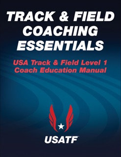 Track & Field Coaching Essentials by USA Track & Field