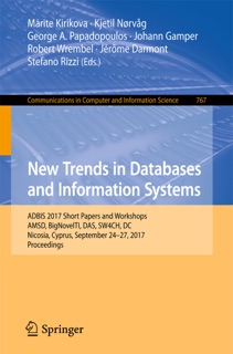 New Trends in Databases and Information Systems by Marite Kirikova, Kjetil Nørvåg, George A. Papadopoulos, Johann Gamper, Robert Wrembel, Jérôme Darmont & Stefano Rizzi