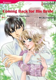 Coming Back For His Bride - Miyako Fujiomi