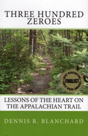 Three Hundred Zeroes Dennis Blanchard