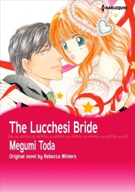 The Lucchesi Bride - Megumi Toda & Rebecca Winters