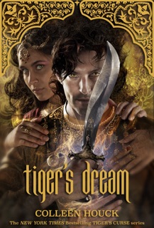 Tiger's Dream by Colleen Houck
