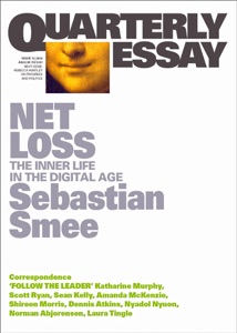 Quarterly Essay 72 Net Loss