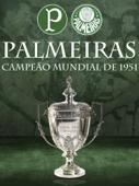 Palmeiras Campeão Mundial 1951 - On Line Editora