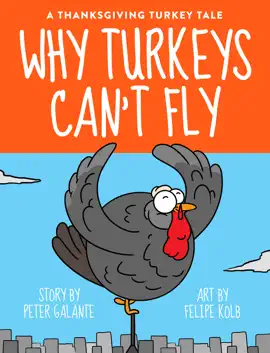 A Thanksgiving Turkey Tale: Why Turkeys Can't Fly