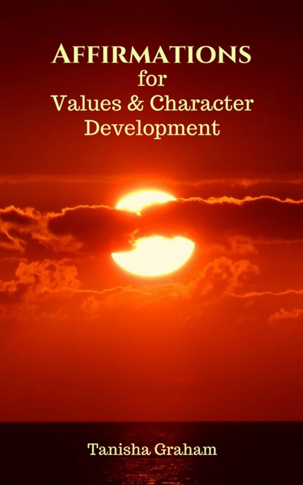 Affirmations for Values and Character Development