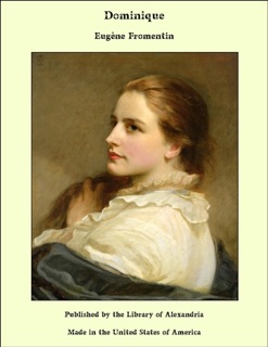 Dominique by Eugène Fromentin