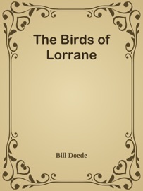 The Birds of Lorrane - Bill Doede