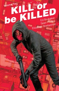 Kill Or Be Killed Vol. 2