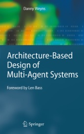 Architecture-Based Design of Multi-Agent Systems - Danny Weyns