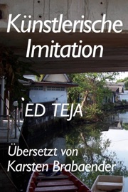 Künstlerische Imitationen - Ed Teja