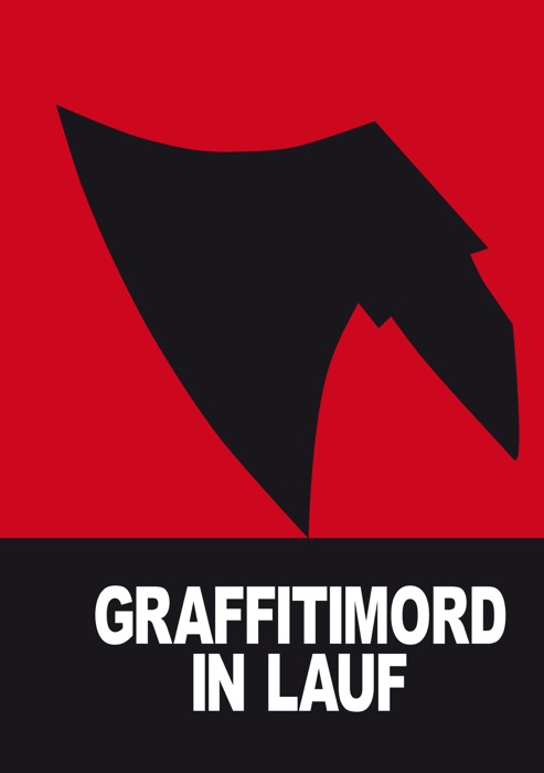 Graffitimord in Lauf