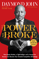 Daymond John & Daniel Paisner - The Power of Broke artwork