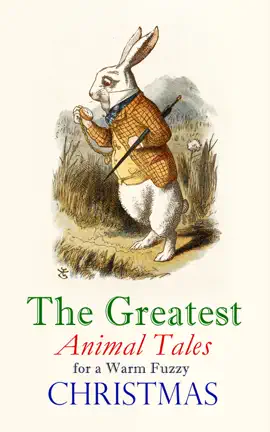Read: The Greatest Animal Tales for a Warm Fuzzy Christmas Book