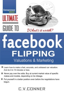 Facebook Car Flipping Valuations by C.V.Conner, Ph.D.