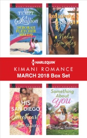 Harlequin Kimani Romance March 2018 Box Set - Deborah Fletcher Mello, Yahrah St. John, Nadine Gonzalez & Bridget Anderson