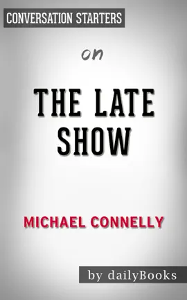 The Late Show by Michael Connelly: Conversation Starters