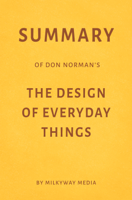 Milkyway Media - Summary of Don Norman’s The Design of Everyday Things by Milkyway Media artwork