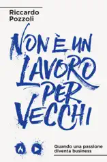 Non è un lavoro per vecchi
