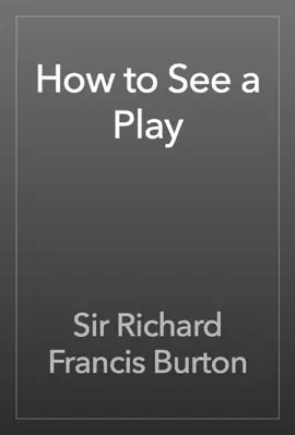 How to See a Play
