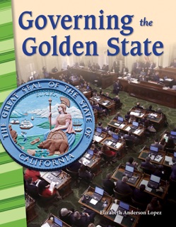 Governing the Golden State by Elizabeth Anderson Lopez