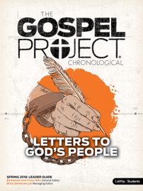 The Gospel Project for Students: Volume 11 - Letters to God's People - Leader Guide - CSB - Ed Stetzer, Trevin Wax, Brian Dembowczyk, Andy McLean, Alvin L. “Doc” Reid, Katie Orr, Eric Mason & Jared C. Wilson