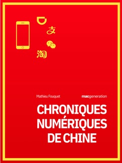 Chroniques numériques de Chine - Mathieu Fouquet