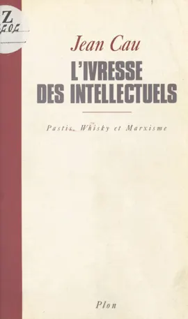 Read: L'ivresse des intellectuels : pastis, whisky et Book marxisme