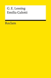 Emilia Galotti. Ein Trauerspiel in fünf Aufzügen - Gotthold Ephraim Lessing