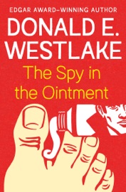 The Spy in the Ointment - Donald E. Westlake