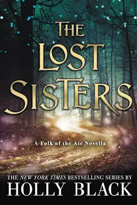 The Lost Sisters by Holly Black book