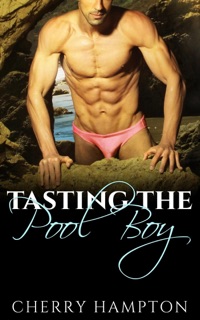 Tasting the Pool Boy by Cherry Hampton