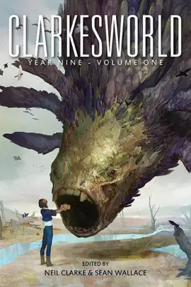 Read: Clarkesworld Book Year Nine: Volume One