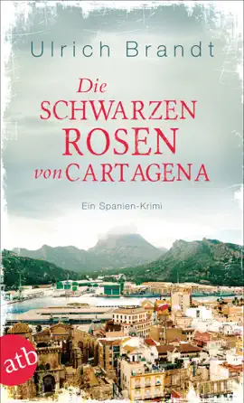Read: Die Book schwarzen Rosen von Cartagena