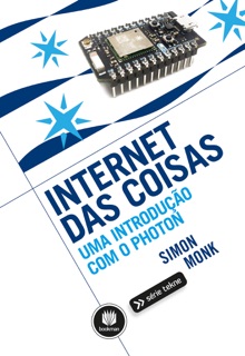 Internet das Coisas by Simon Monk