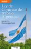 Ley de Contrato de Trabajo Argentina - José María Calderazi