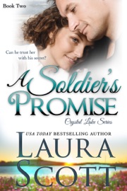 A Soldier’s Promise - Laura Scott