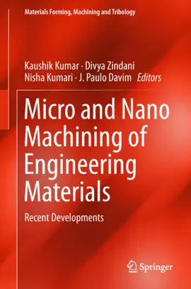 Read: Micro and Nano Machining of Engineering Materials Book