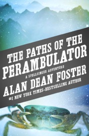 The Paths of the Perambulator - Alan Dean Foster