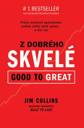 Z dobrého skvelé (Good to Great)